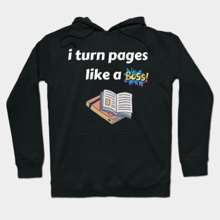"Bookworm Boss: I Turn Pages Like a Boss" Hoodie